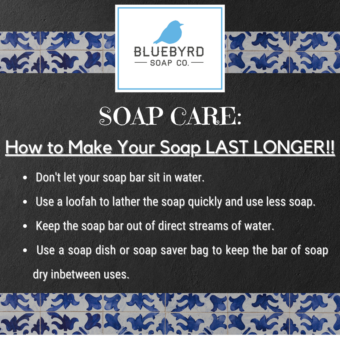 how to make your soap bars last longer, soap bar care