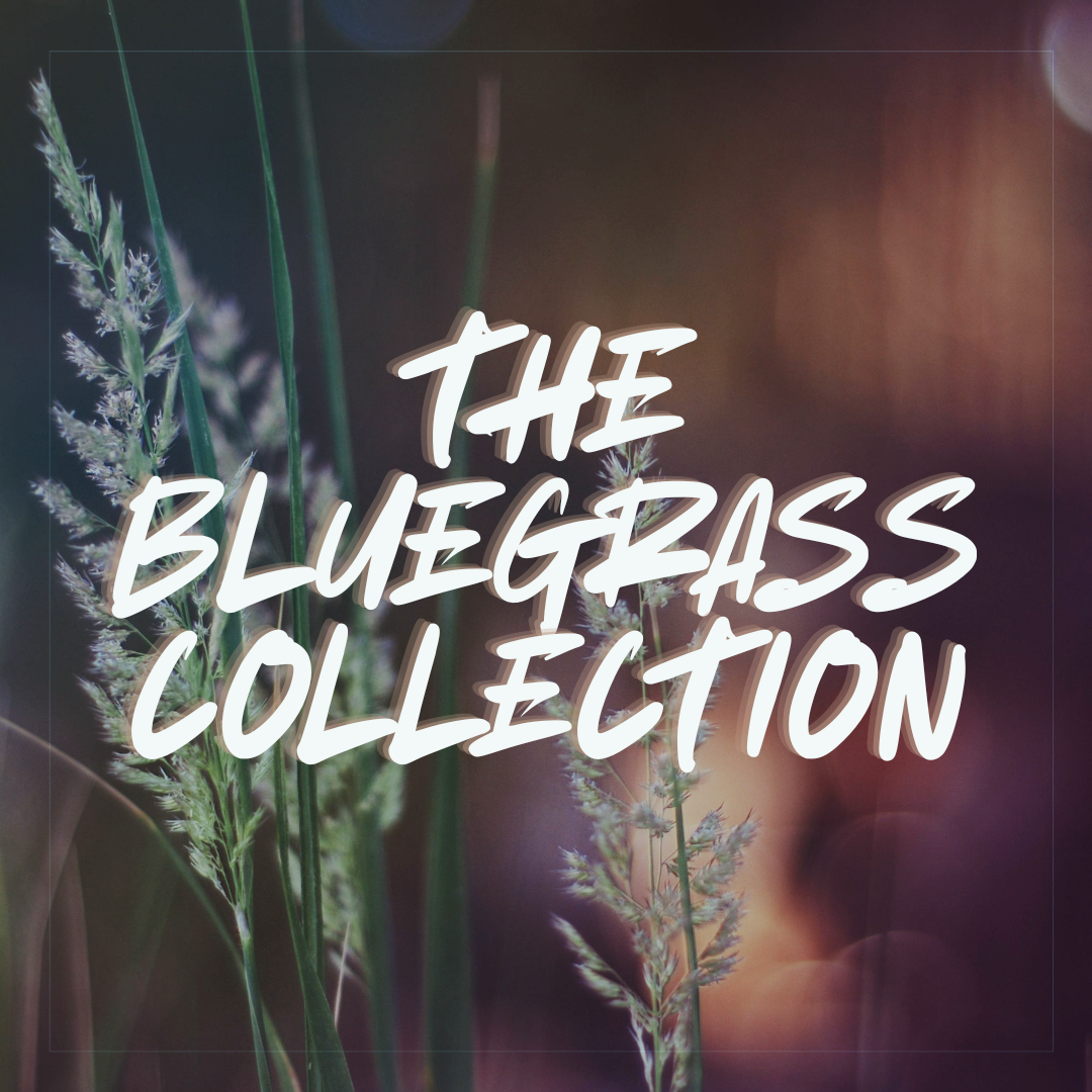 The Bluegrass Collection